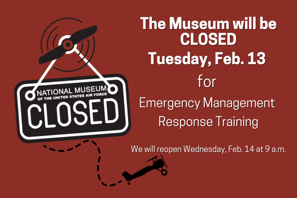 National Museum of the U.S. Air Force Closure on Feb. 13 for Emergency Response Training